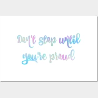 "Don't Stop Until You're Proud" Pastel Watercolor Quote Posters and Art